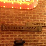Lettuce Pray - Haha!